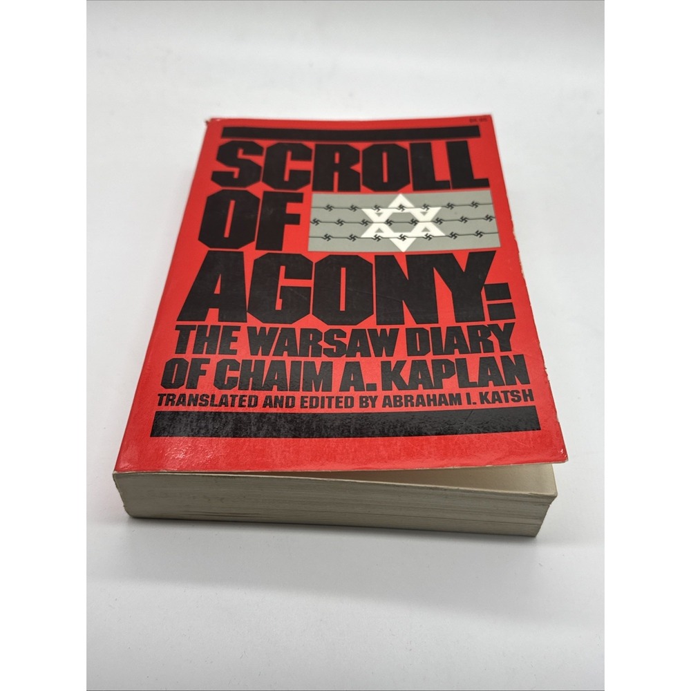 Scroll of Agony The Warsaw Diary of Chaim Kaplan Katsh 1973 Rare Softcover